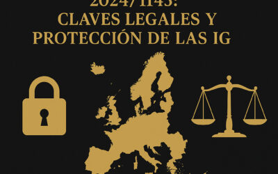 A un año del Reglamento (UE) 2024/1143: claves legales y avances en indicaciones geográficas