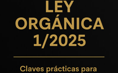 ¿Qué cambia con la nueva Ley Orgánica 1/2025? Claves prácticas para entender su impacto en la justicia civil